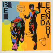 Be Legendary | Limited Edition Print | Johnny Romeo | Signed